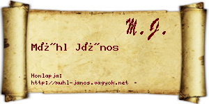Mühl János névjegykártya