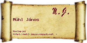 Mühl János névjegykártya